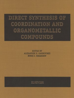 cover image of Direct Synthesis of Coordination and Organometallic Compounds